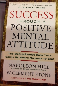 8 Success Through a Positive Mental Attitude - Napoleon Hill